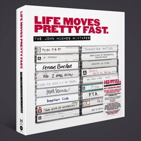 Life Moves Pretty Fast: The John Hughes Mixtapes cover art