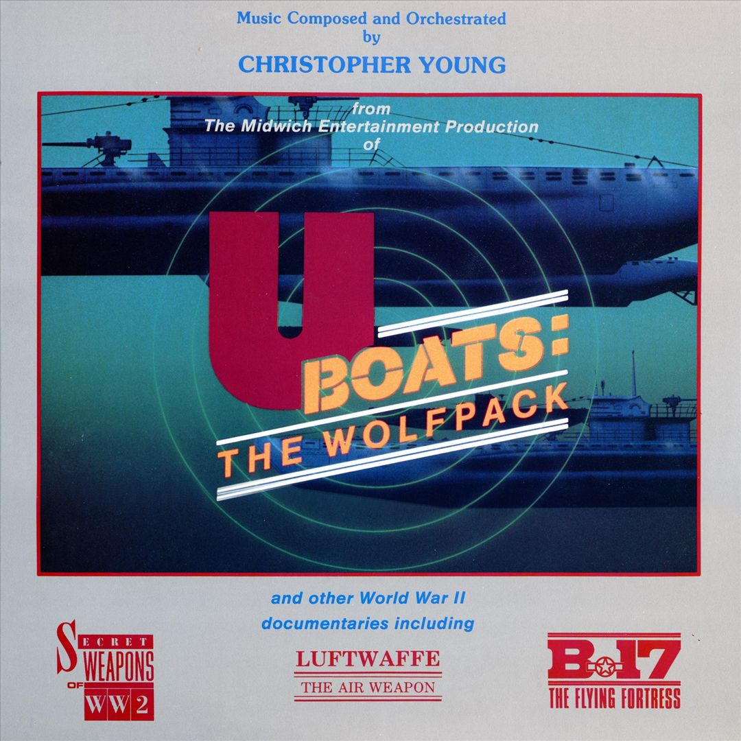 U-Boats: The Wolfpack and Other World War II Documentaries [Original Soundtrack Recordings] cover art
