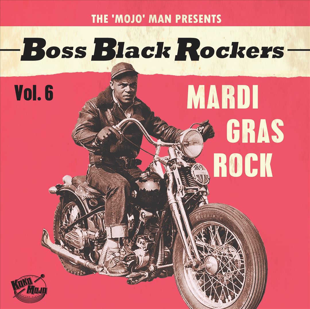 Boss Black Rockers, Vol 6: Mardi Gras Rock cover art