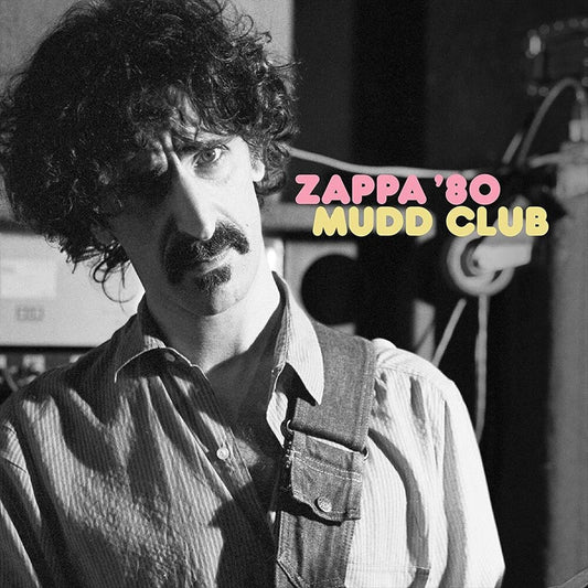 Zappa '80: Mudd Club cover art