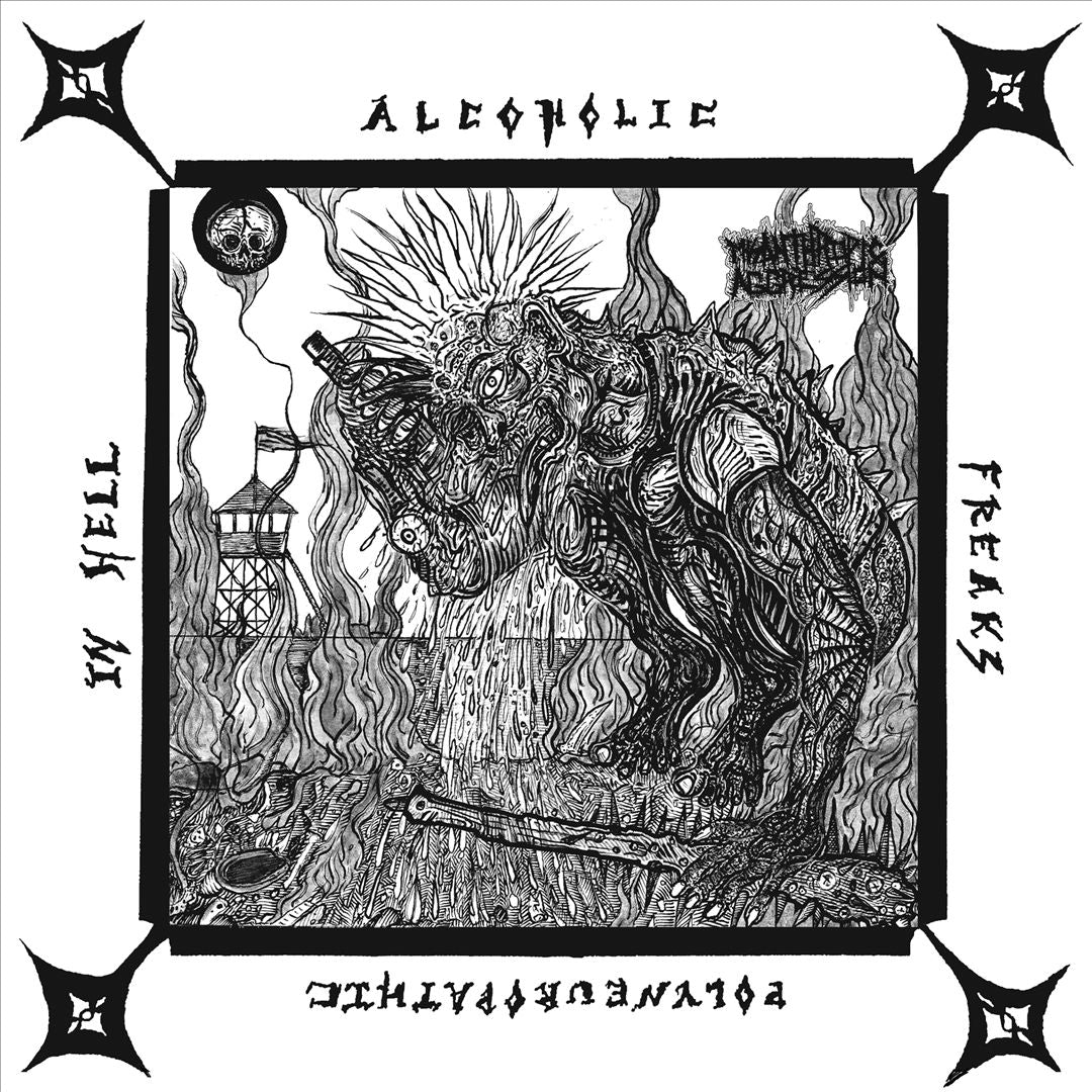 Alcoholic Polyneuropathic Freaks in Hell cover art