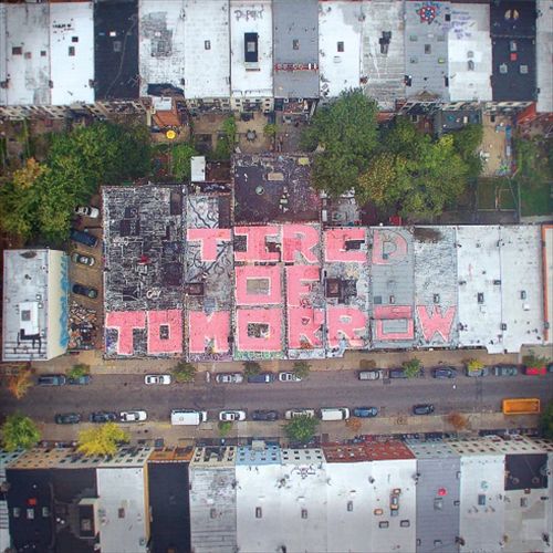 Tired of Tomorrow [LP] cover art