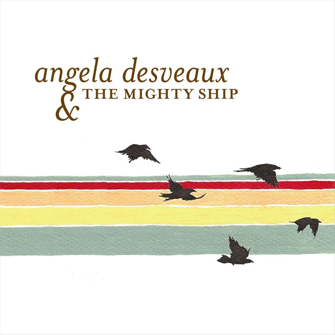 Angela Desveaux & the Mighty Ship cover art