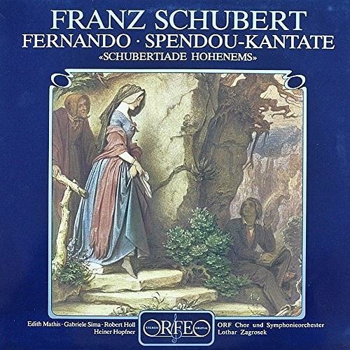 Franz Schubert: Fernando, Spendou-Kantate, Schubertiade Hohenems cover art