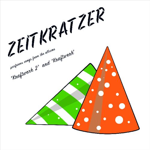 Zeitkratzer Performs Songs from the Albums "Kraftwerk 2" and "Kraftwerk" cover art