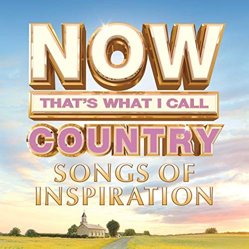 NOW Country: Songs of Inspiration cover art