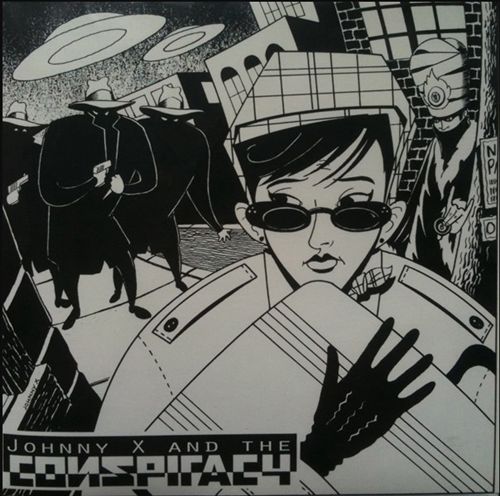 Johnny X and the Conspiracy cover art