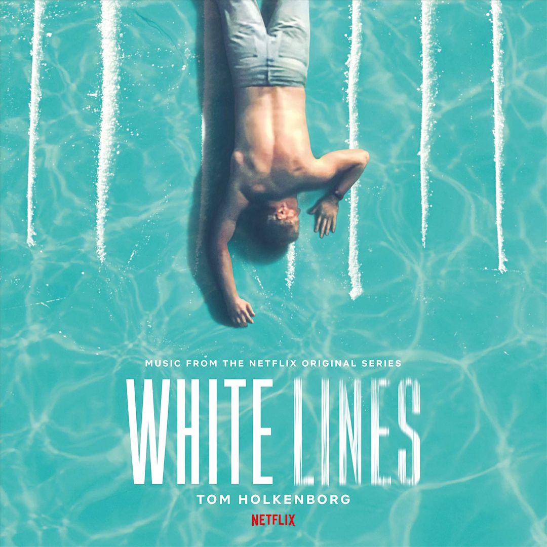 White Lines [Music from the Original Netflix Series] cover art