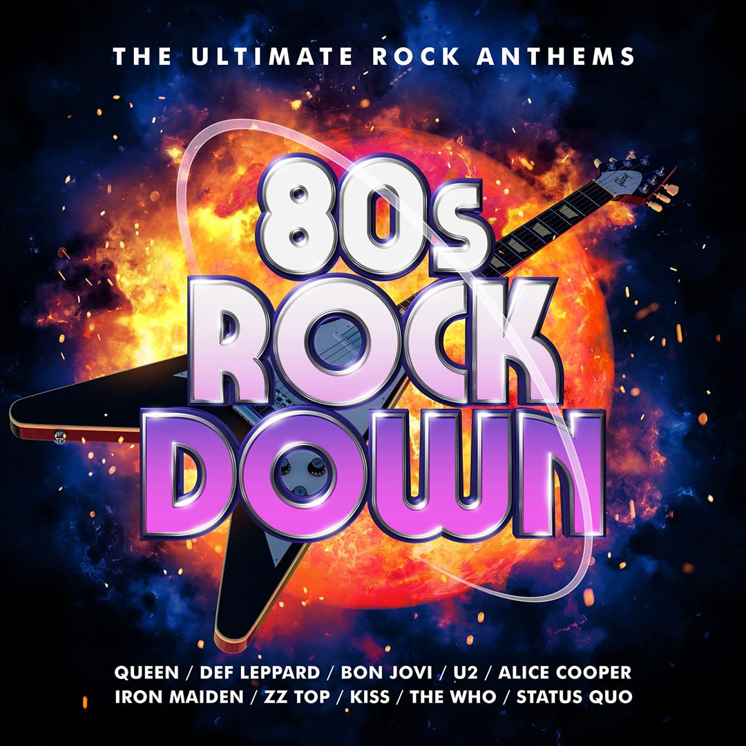 '80s Rock Down: The Ultimate Rock Anthems cover art