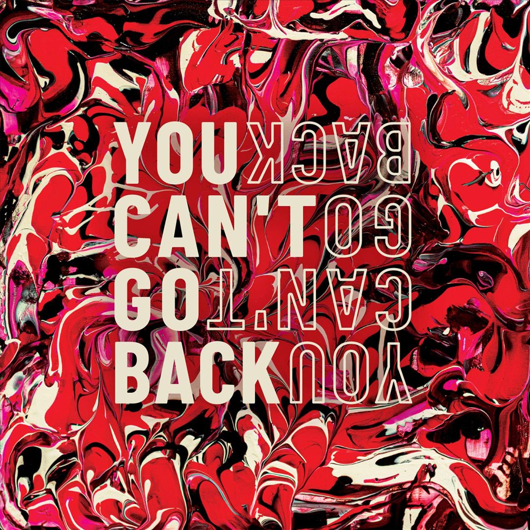 You Can't Go Back cover art