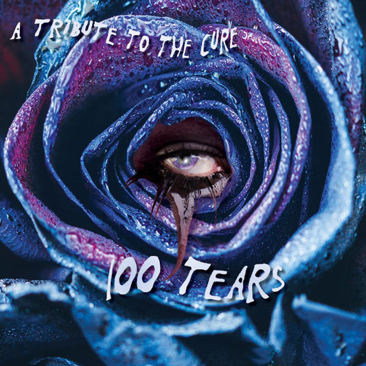 100 Tears: A Tribute to the Cure cover art