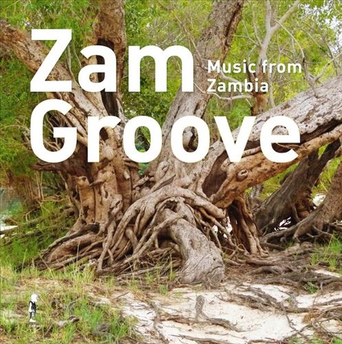 Zam Groove: Music From Zambia cover art