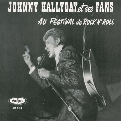 Johnny Hallyday et Ses Fans au Festival cover art