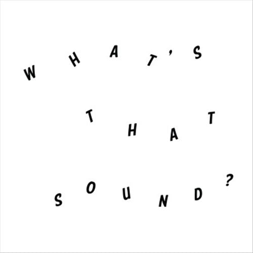 What's That Sound cover art