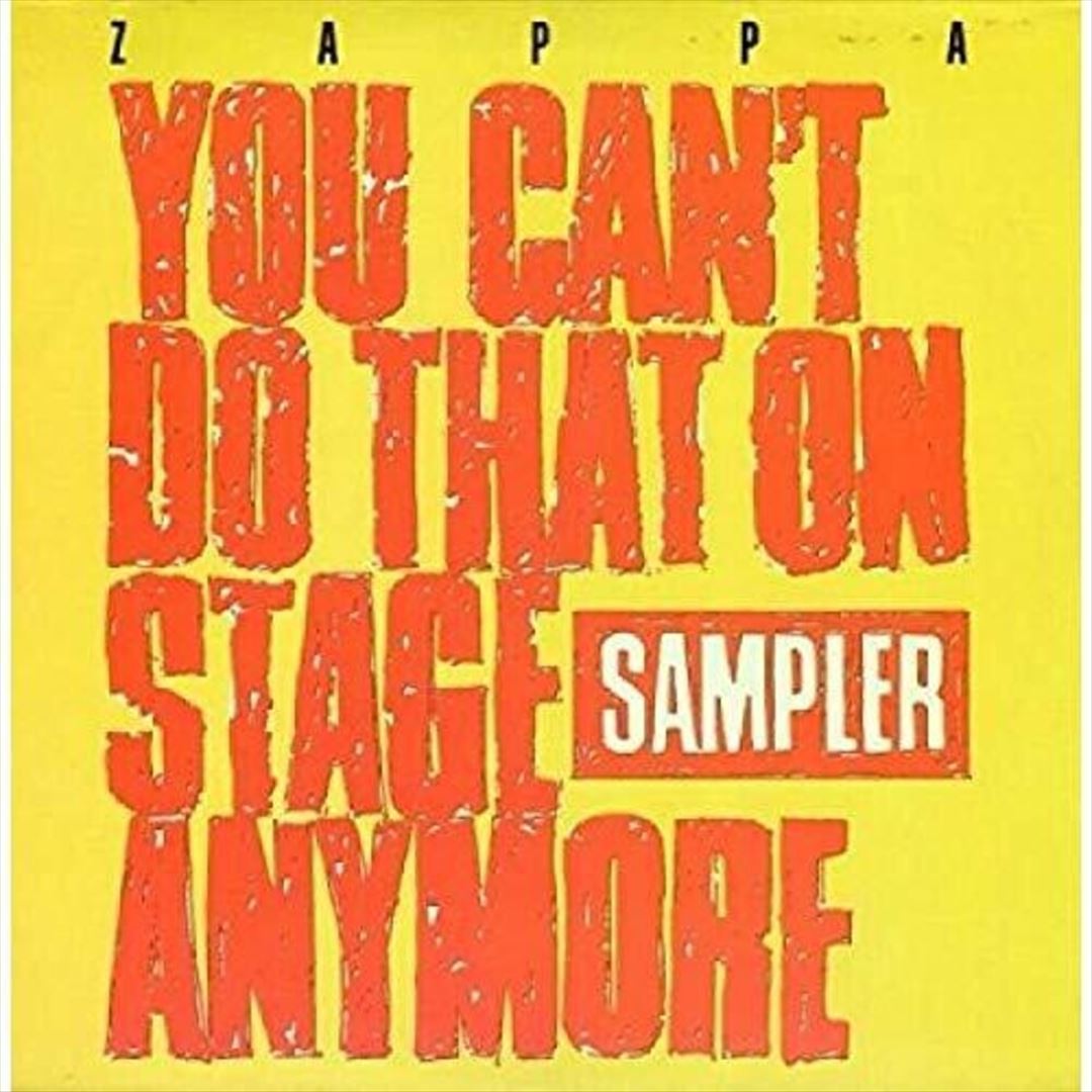 You Can't Do That on Stage Anymore [Sampler] cover art